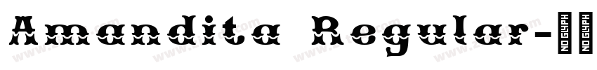Amandita Regular字体转换 Amandita Regular字体转换